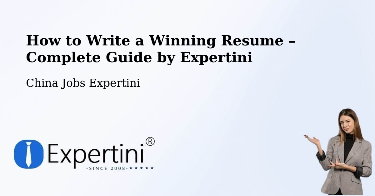 Resume Writing Guide for Job Seekers – Beijing - Beijing, China Jobs Expertini