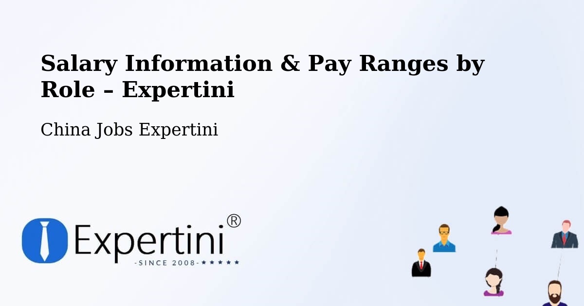 Salary Information & Pay Ranges – Beijing - Beijing, China Jobs Expertini